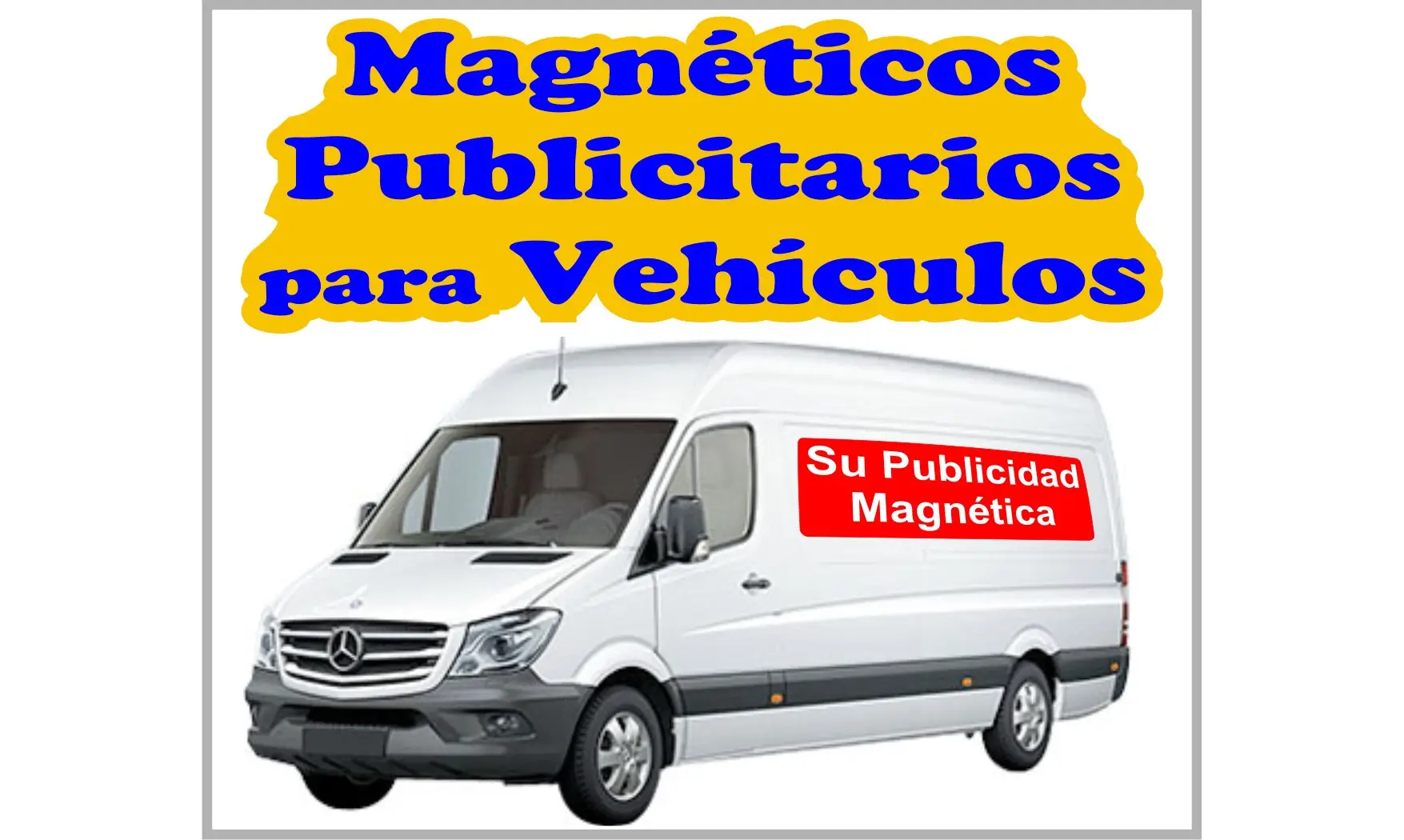 Magnéticos para Vehículos