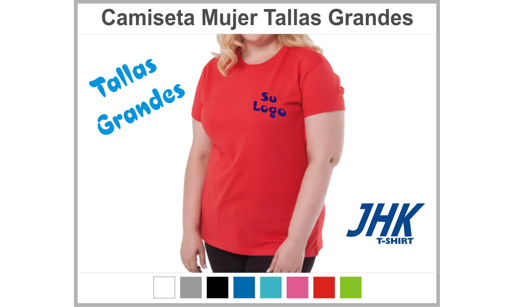 Camiseta Mujer Talla Grande.