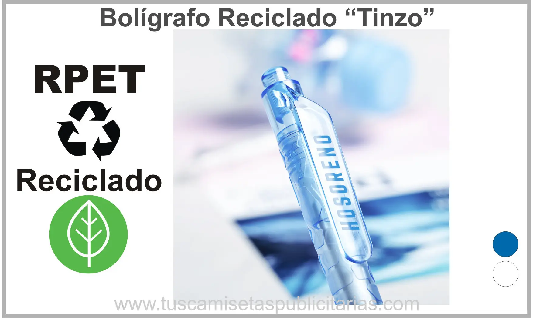Bolígrafo Reciclado RPET Personalizado