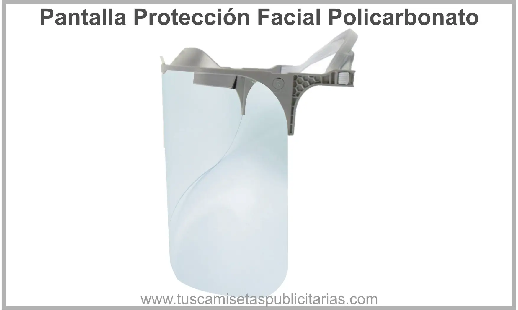 Pantalla Protección Facial Policarbonato